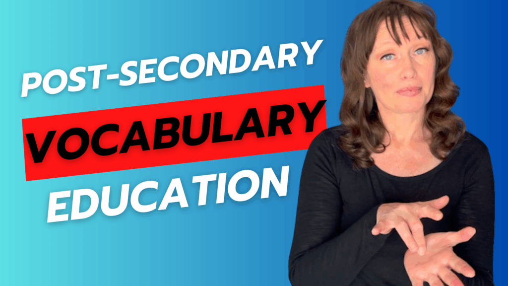 Post-Secondary Schools in ASL