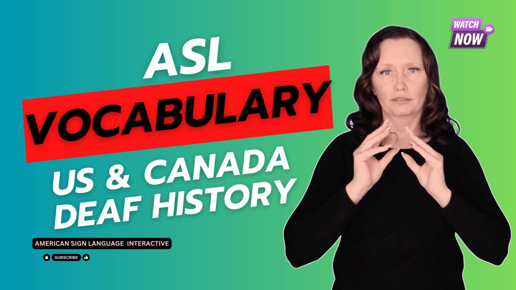 ASL Unit 15.2 Trueway | US and Canadian Deaf History in ASL - ASL ...